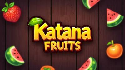 Katana Fruits